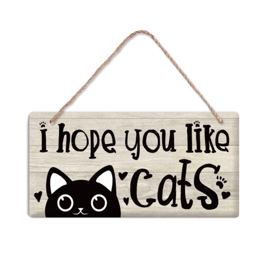 Décoration murale - I Hope you like cats - 15 x 30 cm